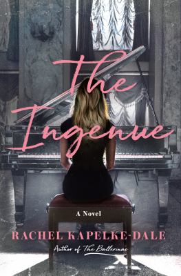 The ingenue : a novel