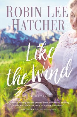 Like the wind : a novel