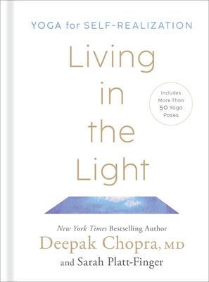 Living in the light : yoga for self-realization