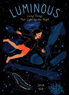 Luminous : living things that light up the night