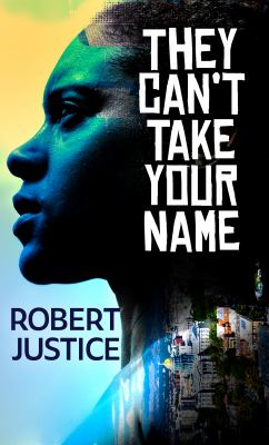 They can't take your name : a novel