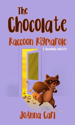 The chocolate raccoon rigmarole