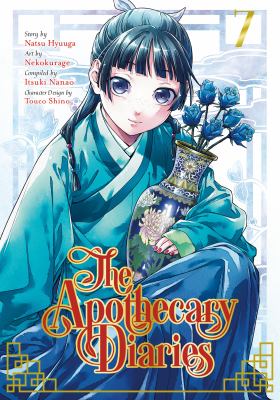 The apothecary diaries. Volume 7, Maomao foils a plot, but is the threat gone for good?