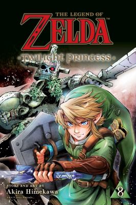 The legend of Zelda, Twilight princess. Vol. 8