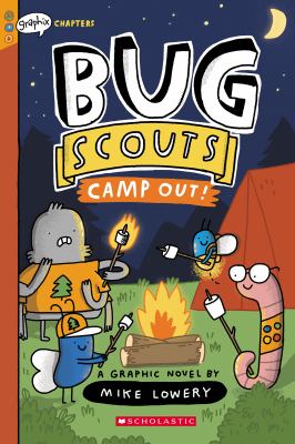 Bug scouts. 2, Camp out!