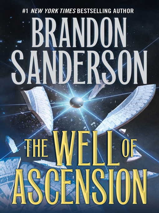 The well of ascension : Mistborn series, book 2.