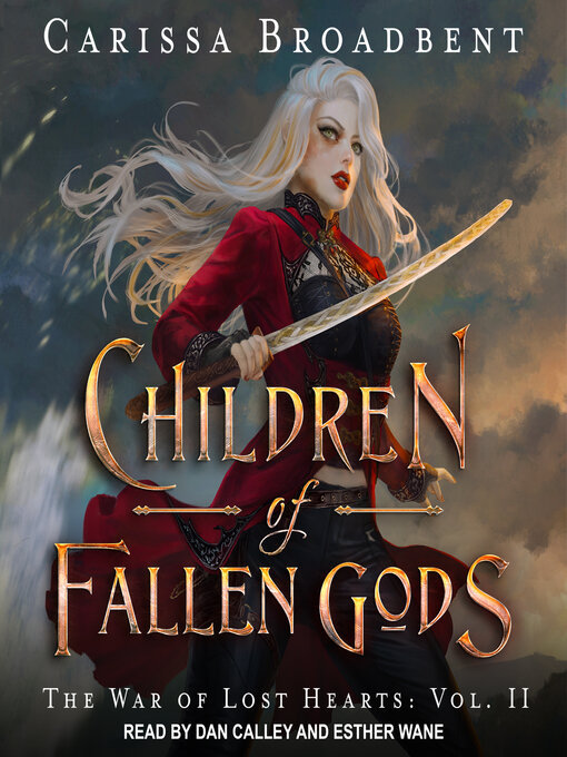 Children of fallen gods : War of lost hearts series, book 2.