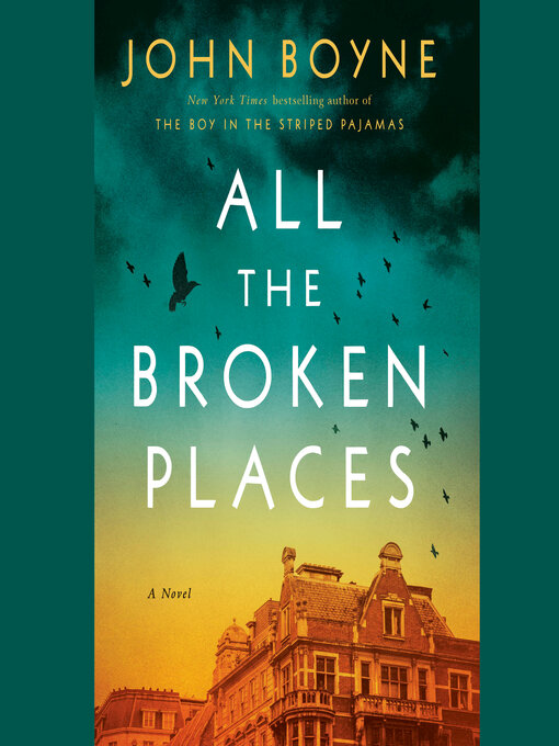 All the broken places : A novel.