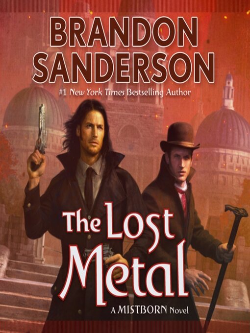 The lost metal : Mistborn series, book 7.