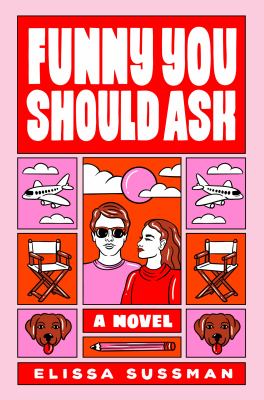 Funny you should ask : a novel