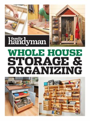 Whole house storage & organizing