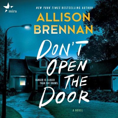 Don't open the door : a novel