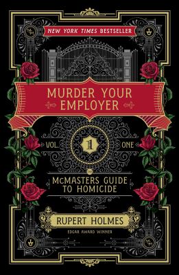 Murder your employer : the McMasters guide to homicide