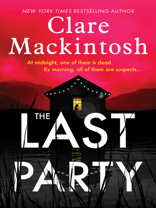 The last party : A novel.