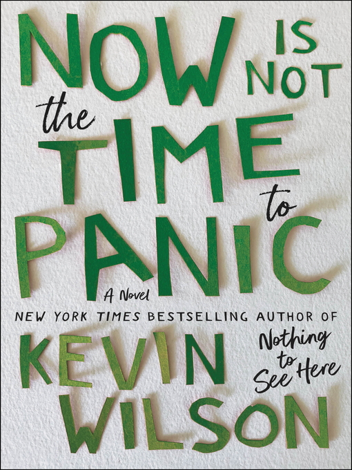 Now is not the time to panic : A novel.