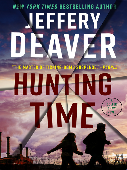 Hunting time : A colter shaw novel series, book 4.