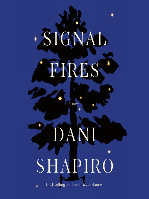 Signal fires : A novel.