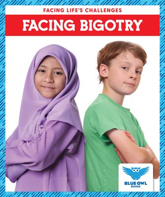 Facing bigotry