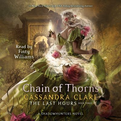 Chain of thorns : The last hours series, book 3.