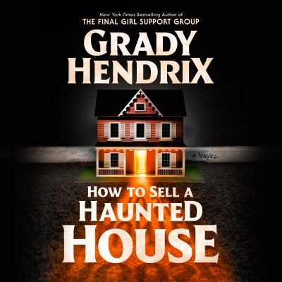 How to sell a haunted house