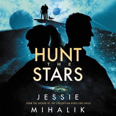 Hunt the stars : Starlight's shadow series, book 1.
