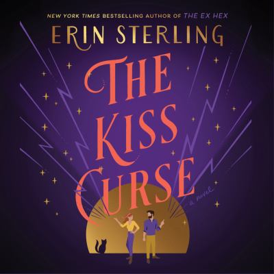 The kiss curse : A novel.