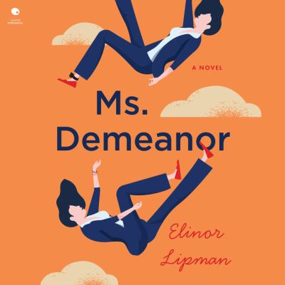 Ms. demeanor : A novel.