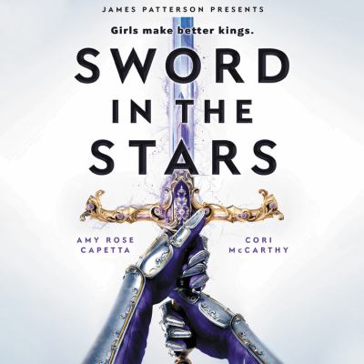 Sword in the stars : Once & future series, book 2.