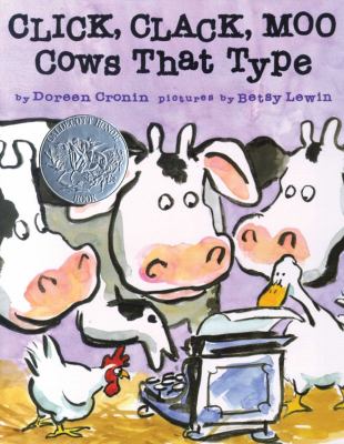 Click, clack, moo : Cows that type.