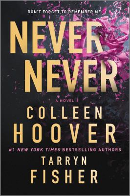 Never never : A novel.