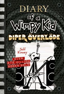 Diper ÃœverlÃœde : Diary of a wimpy kid series, book 17.