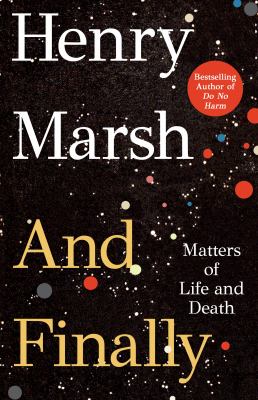 And finally : matters of life and death