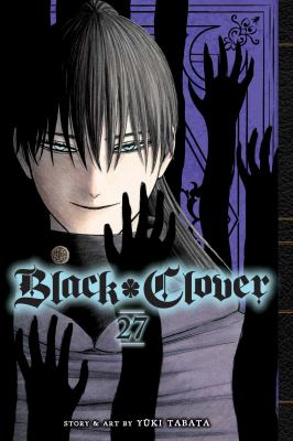Black clover. Volume 27, The devil-binding ritual