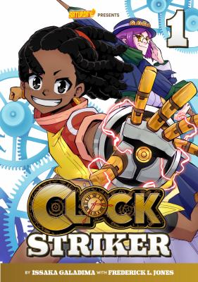 Clock striker. Volume 1, "I'm gonna be a SMITH!"