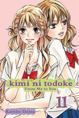 Kimi ni todoke = From me to you. Vol. 11