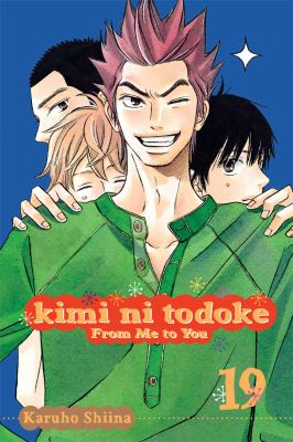 Kimi ni todoke = From me to you. Vol. 19