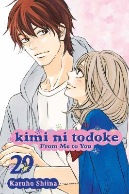 Kimi ni todoke = From me to you. Vol. 29