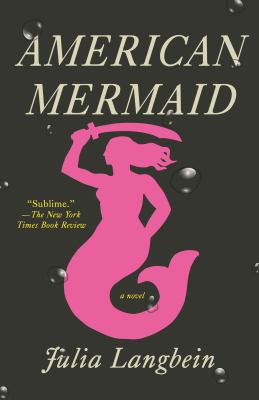 American mermaid : a novel