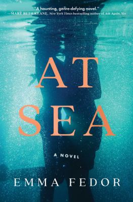 At sea : a novel