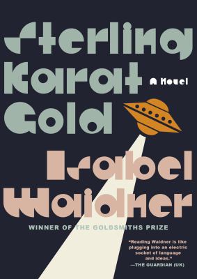 Sterling karat gold : a novel