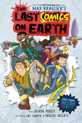 The last comics on earth. Book 1, A new dawn for the last kids on Earth begins!