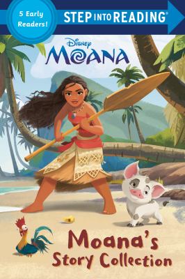 Moana's story collection : a collection of five early readers.