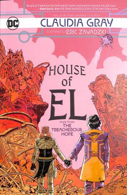 House of El. Book three, The treacherous hope