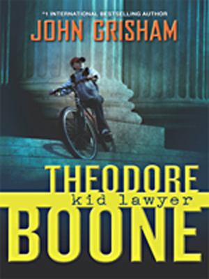 Theodore Boone : kid kawyer