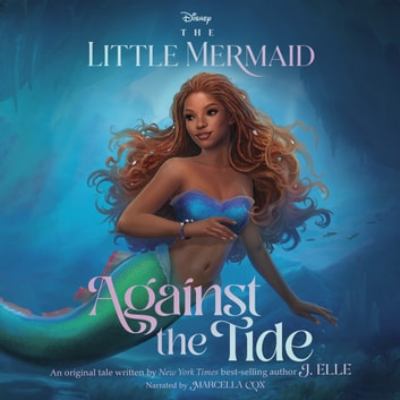 The little mermaid : Against the tide.