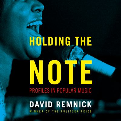 Holding the note : Profiles in popular music.