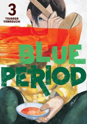 Blue period. Vol. 3