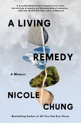 A living remedy : A memoir.