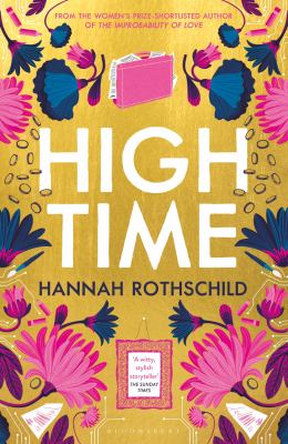 High time : a novel