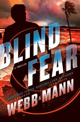 Blind fear : a thriller